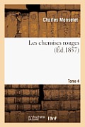 Les Chemises Rouges. Tome 4