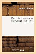 Portraits Et Souvenirs, 1886-1891