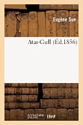 Atar-Gull (?d.1856)