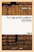 Les Sept P?ch?s Capitaux. Tome 5