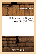D. Bertran de Cigarral, Com?die