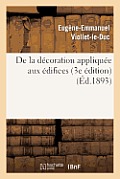 de la D?coration Appliqu?e Aux ?difices (3e ?dition)