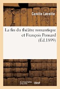 La Fin Du Th??tre Romantique Et Fran?ois Ponsard