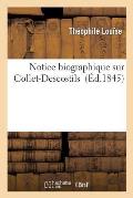 Notice Biographique Sur Collet-Descostils