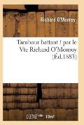 Tambour Battant ! Par Le Vte Richard O'Monroy Vte de Saint-Geni?s