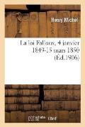 La Loi Falloux, 4 Janvier 1849-15 Mars 1850