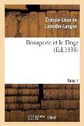 Bonaparte Et Le Doge. Tome 1