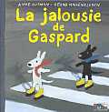 La Jalousie De Gaspard