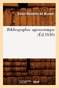 Bibliographie Agronomique (?d.1810)
