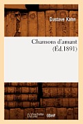 Chansons d'Amant (?d.1891)