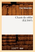 Chants Du Soldat (?d.1885)