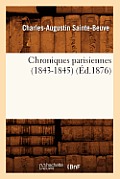 Chroniques Parisiennes (1843-1845) (?d.1876)