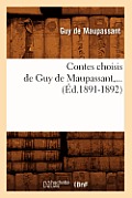 Contes Choisis de Guy de Maupassant (?d.1891-1892)