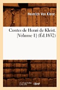 Contes de Henri de Kleist. [Volume 1] (?d.1832)