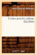 Contes Pour Les Enfants, (?d.1848)
