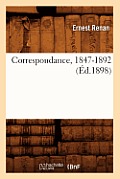 Correspondance, 1847-1892 (?d.1898)