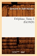 Delphine. Tome 1 (?d.1820)