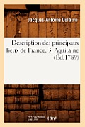 Description Des Principaux Lieux de France. 3. Aquitaine (?d.1789)