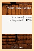 Deux Livres de Raison de l'Agenais (?d.1893)
