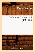 Diderot Et Catherine II (?d.1899)
