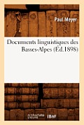 Documents Linguistiques Des Basses-Alpes (?d.1898)