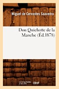 Don Quichotte de la Manche (?d.1878)