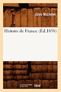 Histoire de France (?d.1858)