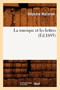 La Musique Et Les Lettres (?d.1895)