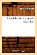La Nef Des Fols Du Monde (?d.1498)