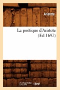 La Po?tique d'Aristote (?d.1692)