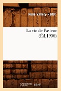 La Vie de Pasteur (?d.1900)
