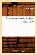 L'Assommoir (68e ?dition) (?d.1879)