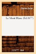 Le Mont Blanc (?d.1877)