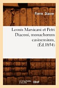 Leonis Marsicani Et Petri Diaconi, Monachorum Casinensium, (?d.1854)