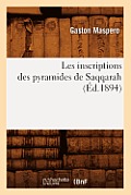 Les Inscriptions Des Pyramides de Saqqarah (?d.1894)