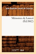 M?moires de Louvet (?d.1862)