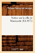 Notice Sur La Ville de Marmande (?d.1872)