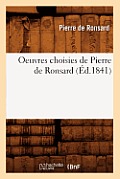 Oeuvres Choisies de Pierre de Ronsard (?d.1841)