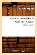 Oeuvres Compl?tes de Mathurin Regnier (?d.1875)