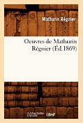 Oeuvres de Mathurin R?gnier (?d.1869)