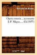 Opera Omnia, Accurante J.-P. Migne (?d.1853)
