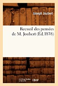 Recueil Des Pens?es de M. Joubert (?d.1838)