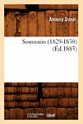 Souvenirs (1829-1830) (?d.1885)