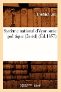 Syst?me National d'?conomie Politique (2e ?d) (?d.1857)