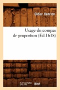 Usage Du Compas de Proportion (?d.1618)