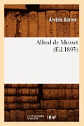 Alfred de Musset (?d.1893)
