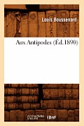 Aux Antipodes (?d.1890)