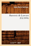 Baronnie de Lanvaux (?d.1896)