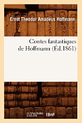 Contes Fantastiques de Hoffmann (?d.1861)