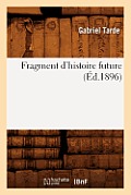 Fragment d'Histoire Future (?d.1896)